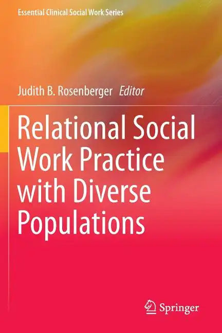 Relational Social Work Practice with Diverse Populations - Paperback