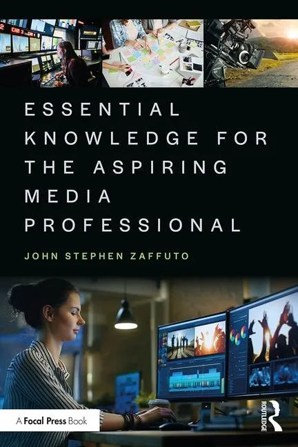 Essential Knowledge for the Aspiring Media Professional - Paperback