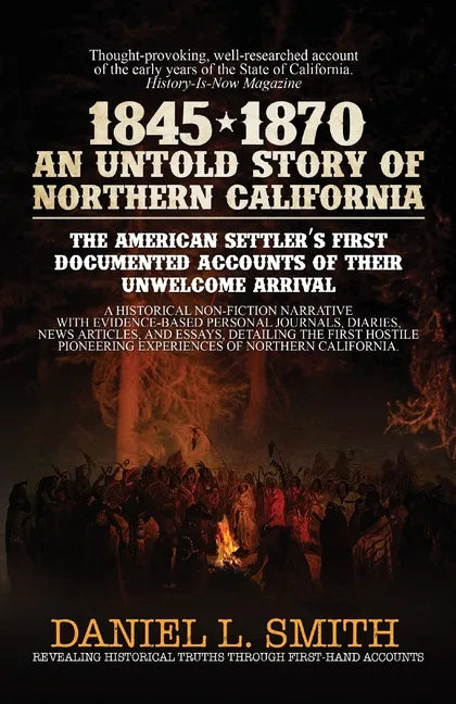 1845-1870 An Untold Story of Northern California - Paperback