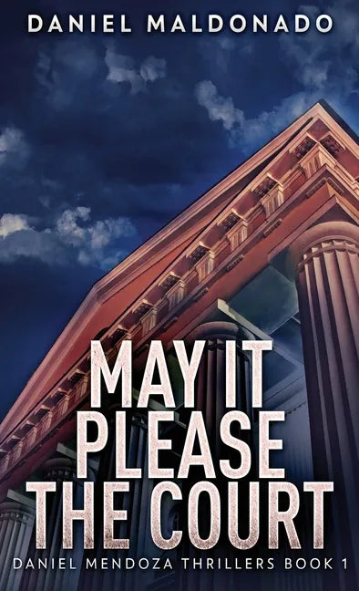 May It Please The Court - Hardcover