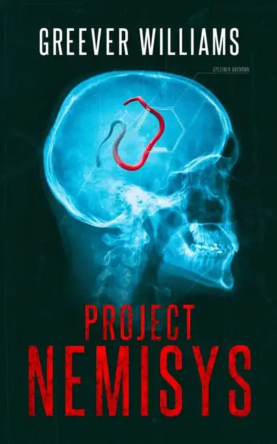 Project NEMISYS: A Novel of Assassins, Aliens, Corporate Espionage & Genetic Engineering - Paperback