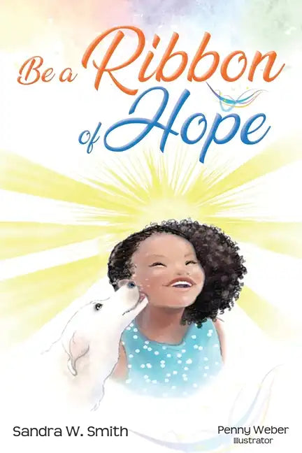 Be a Ribbon of Hope - Paperback