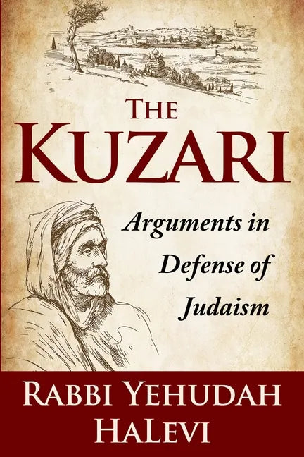 The Kuzari: Arguments in Defense of Judaism - Paperback