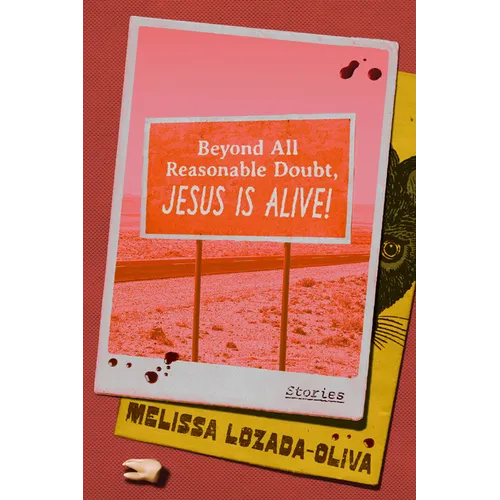 Beyond All Reasonable Doubt, Jesus Is Alive!: Stories - Hardcover