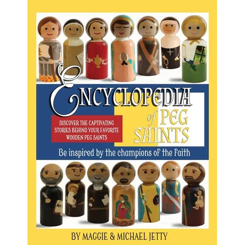 Encyclopedia of Peg Saints - Paperback