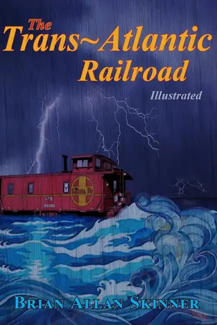 The Trans-Atlantic Railroad - Paperback