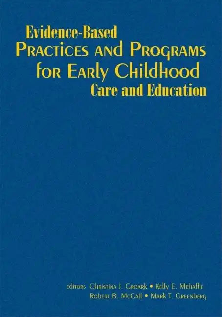 Evidence-Based Practices and Programs for Early Childhood Care and Education - Hardcover