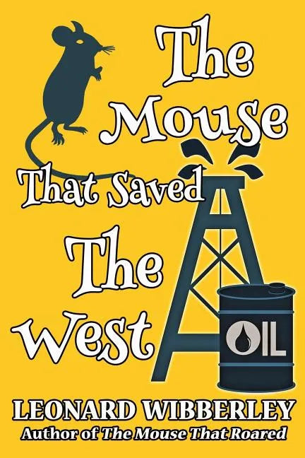 The Mouse That Saved The West - Paperback