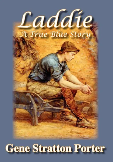 Laddie, A True Blue Story - Hardcover