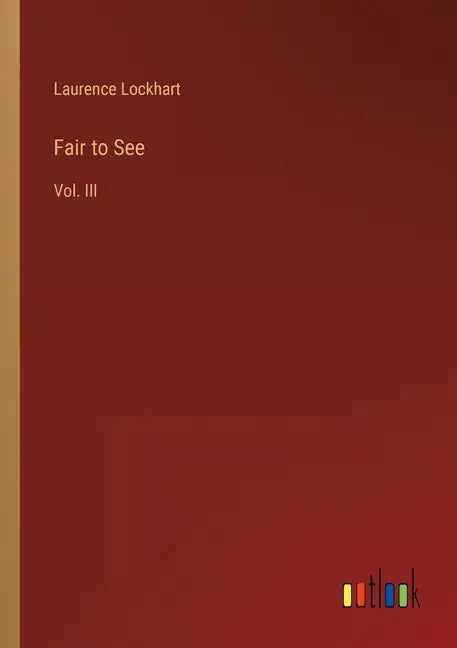 Fair to See: Vol. III - Paperback