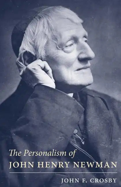 Personalism of John Henry Newman - Paperback
