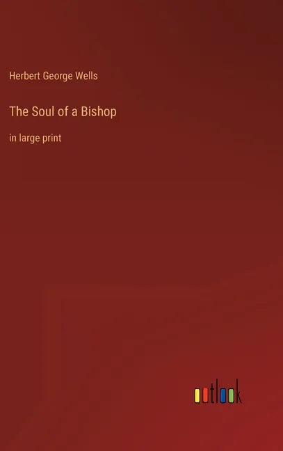 The Soul of a Bishop: in large print - Hardcover