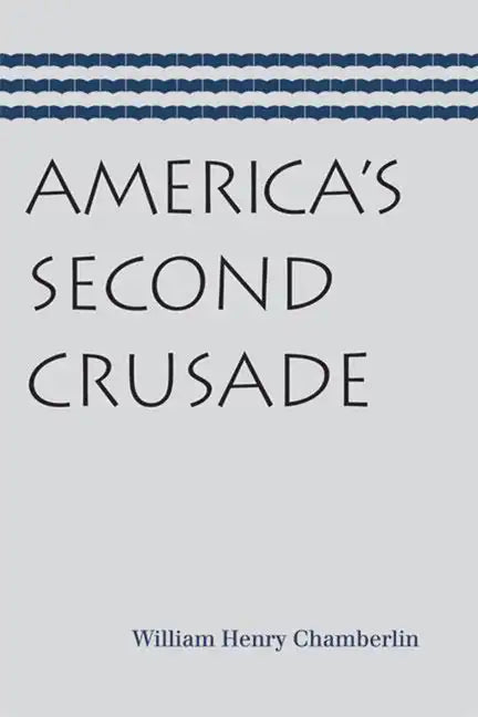 America's Second Crusade - Paperback