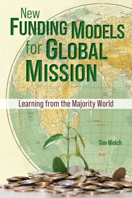 New Funding Models for Global Mission: Learning from the Majority World - Paperback