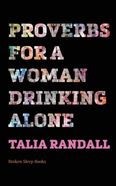 Proverbs for a Woman Drinking Alone - Paperback