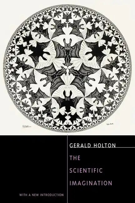 The Scientific Imagination: With a New Introduction - Paperback