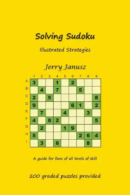 Solving Sudoku: Illustrated Strategies - Paperback