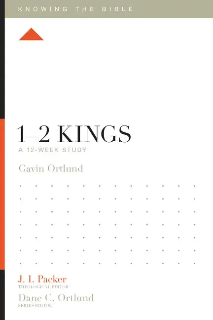 1-2 Kings: A 12-Week Study - Paperback