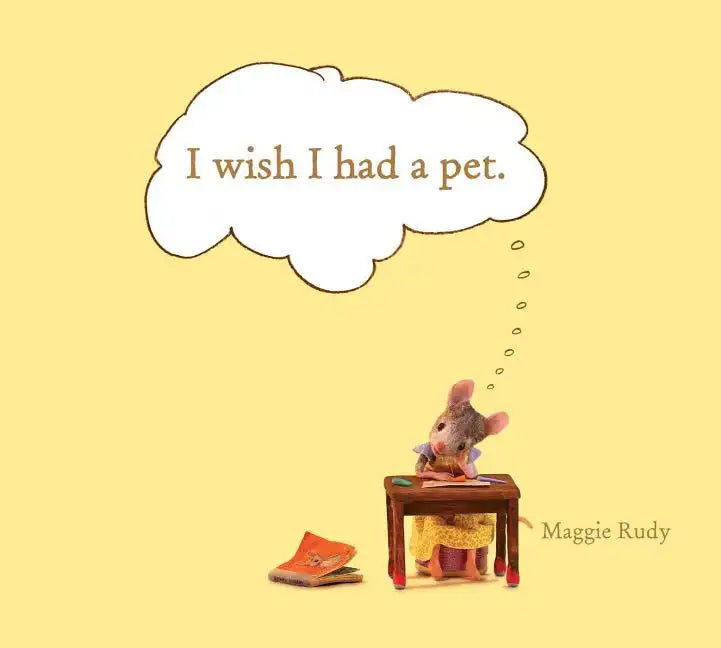 I Wish I Had a Pet - Hardcover