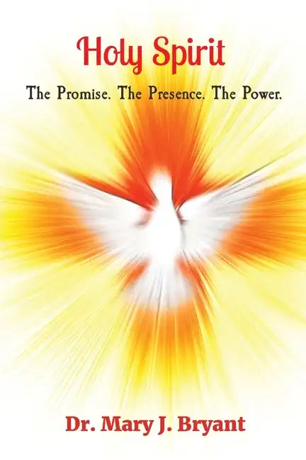 Holy Spirit: The Promise. The Presence. The Power. - Paperback