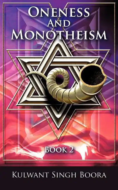 Oneness And Monotheism: Book 2 - Paperback