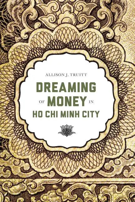 Dreaming of Money in Ho Chi Minh City - Paperback