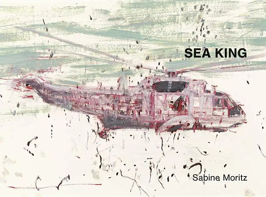 Sabine Moritz: Sea King - Paperback