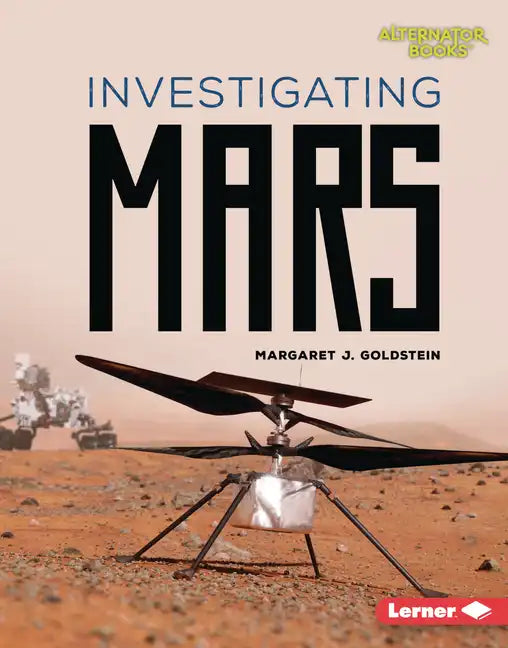 Investigating Mars - Library Binding