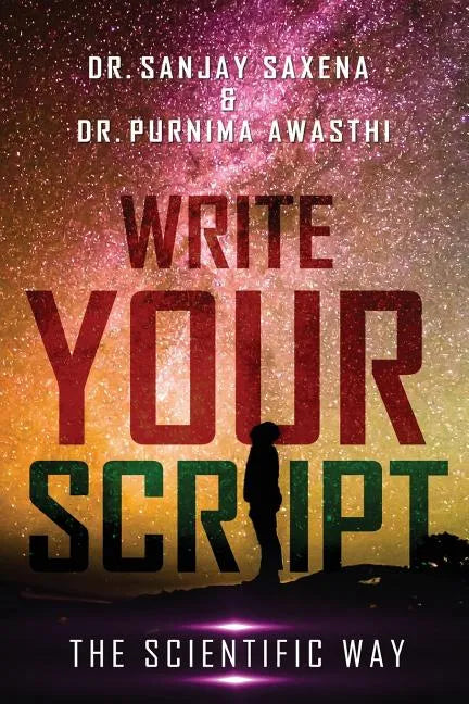 Write Your Script: The Scientific Way - Paperback