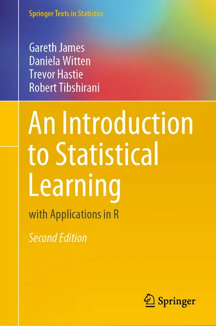 An Introduction to Statistical Learning: With Applications in R - Hardcover