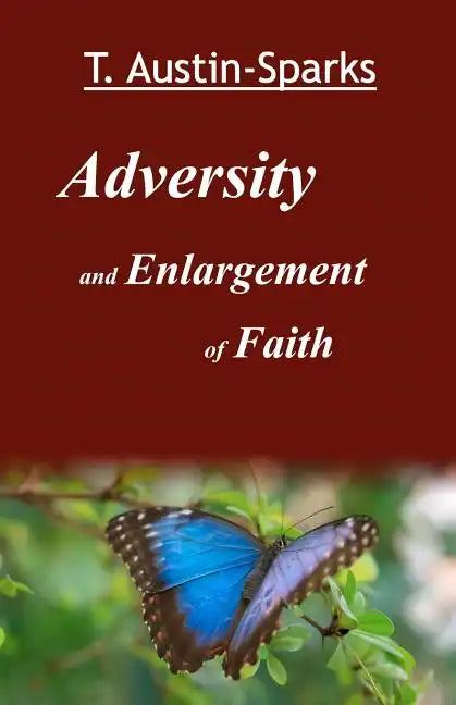 Adversity and Enlargement of Faith - Paperback