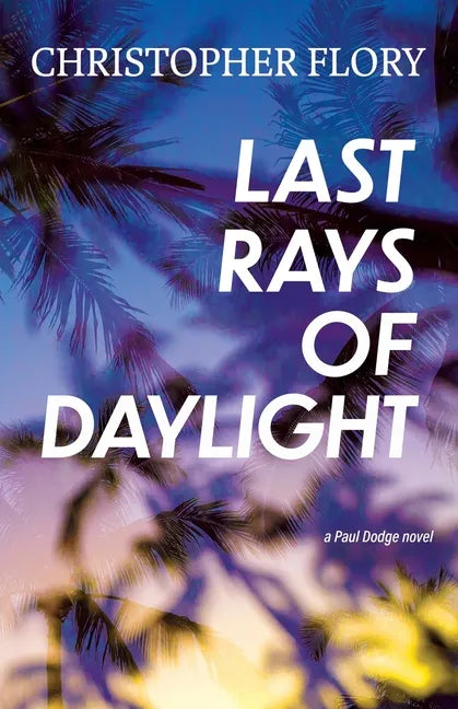 Last Rays of Daylight - Paperback