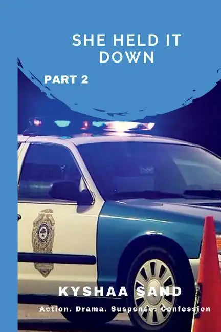 She Held It Down: Part 2 - Paperback
