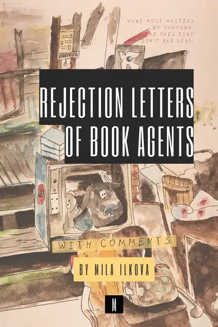 Rejection Letters of Book Agents - Paperback