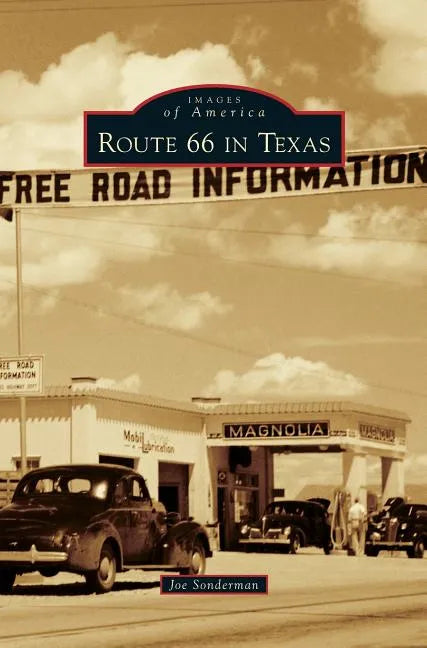 Route 66 in Texas - Hardcover