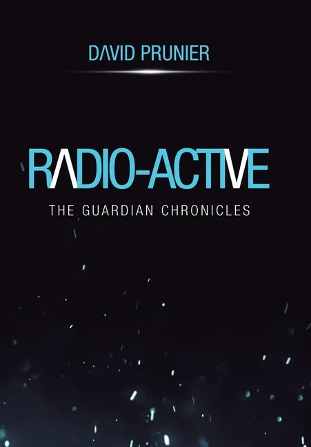 Radio-Active - Hardcover