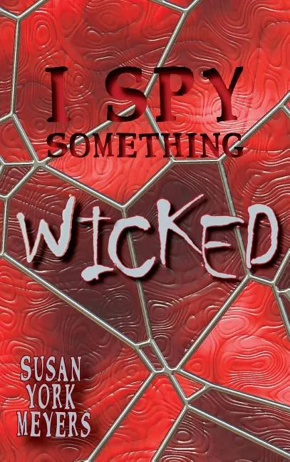 I Spy Something Wicked - Hardcover