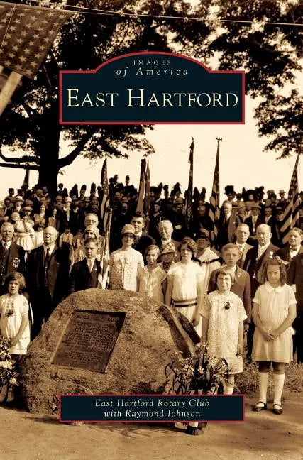 East Hartford - Hardcover
