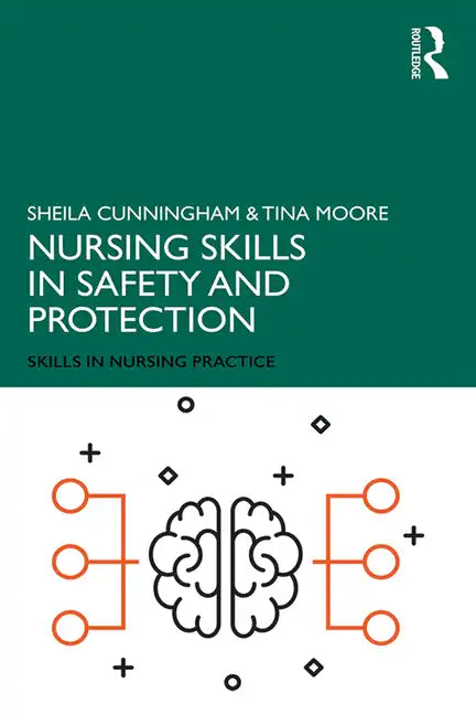 Nursing Skills in Safety and Protection - Paperback