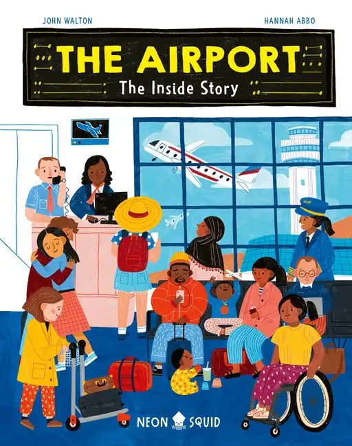 The Airport: The Inside Story - Hardcover