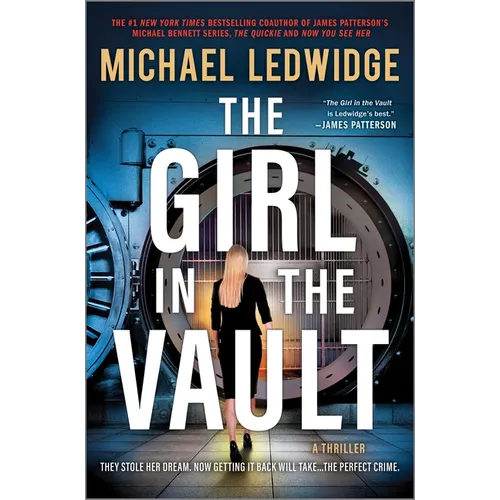 The Girl in the Vault: A Thriller - Hardcover