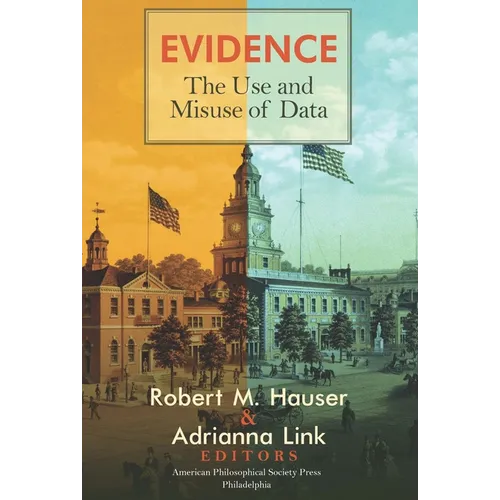 Evidence: The Use and Misuse of Data, Transactions, American Philosophical Society (Vol. 112, Part 3) - Paperback