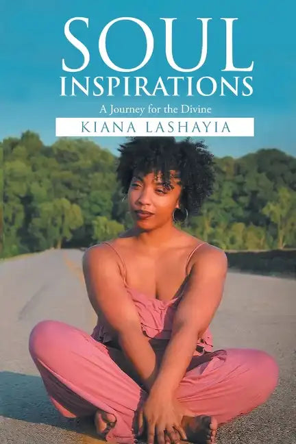 Soul Inspiration: A Journey for the Divine - Paperback