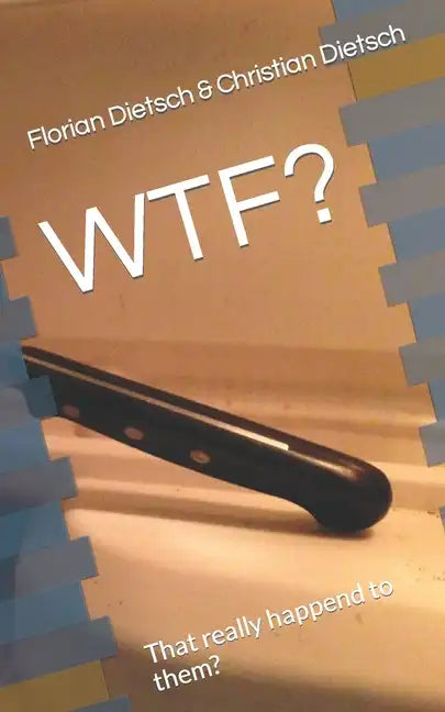 Wtf?: That really happend to them? - Paperback