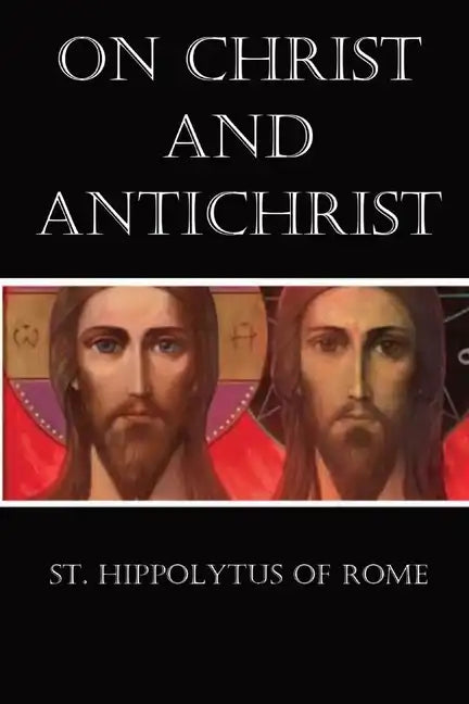 On Christ and Antichrist - Paperback