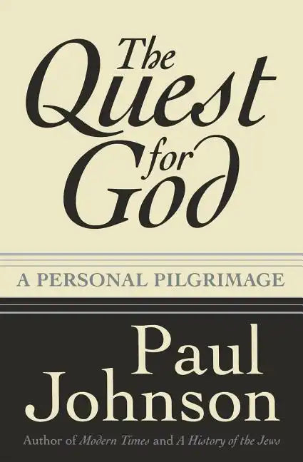 The Quest for God: Personal Pilgrimage, a - Paperback