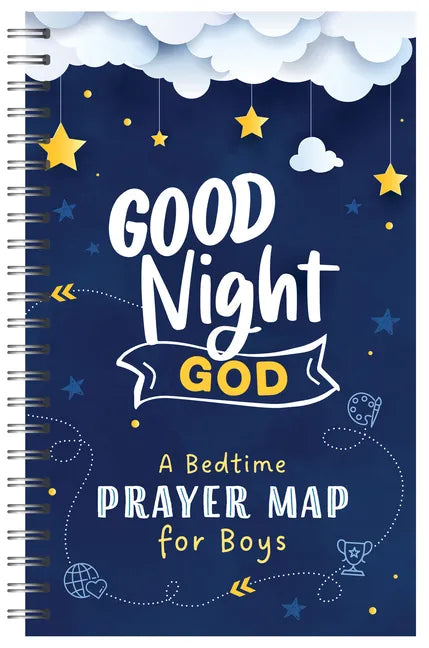 Good Night, God: A Bedtime Prayer Map for Boys - Spiral