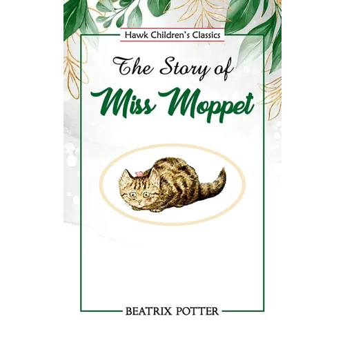 The Story of Miss Moppet - Paperback