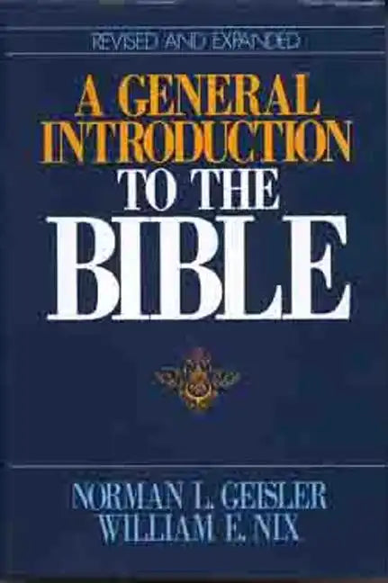 A General Introduction to the Bible - Hardcover