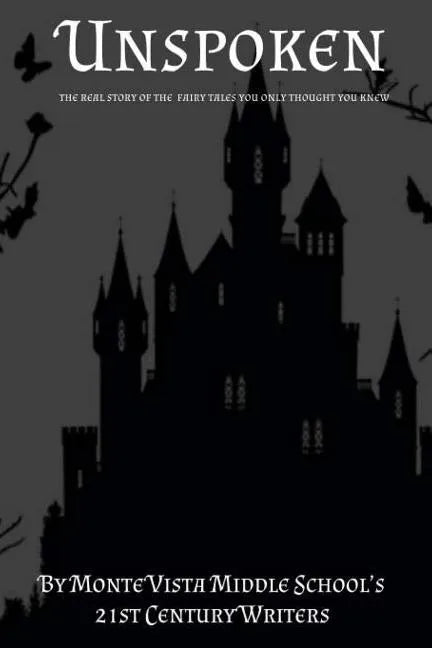 Unspoken: The Real Stories of The Fairy Tales You Only Thought You Knew - Paperback